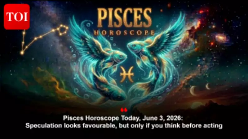 Pisces Horoscope Today: June 3, 2026 - Luck and Clarity Needed