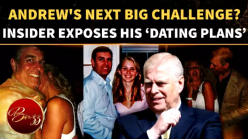 Prince Andrew's Shock New Mission: Finding Love After Royal Exile