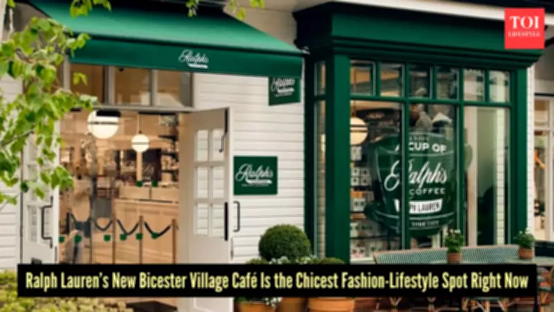 Ralph Lauren Opens Ralph's Coffee at Bicester Village for Luxury Shoppers