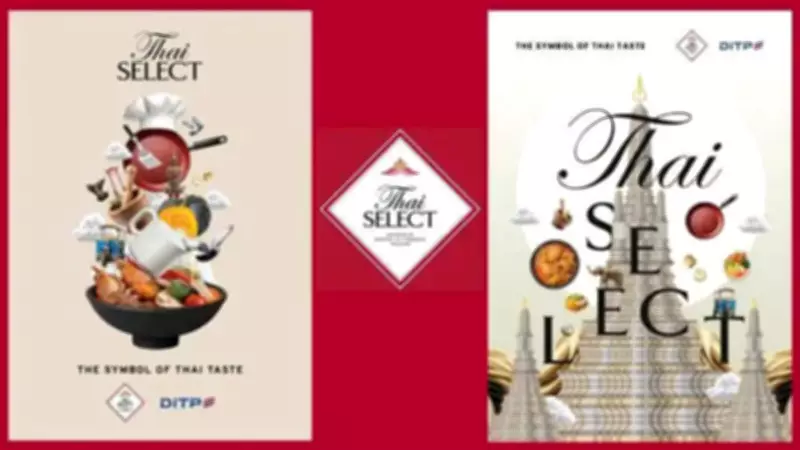Thai Select Certification: Ensuring Authentic Thai Cuisine Worldwide