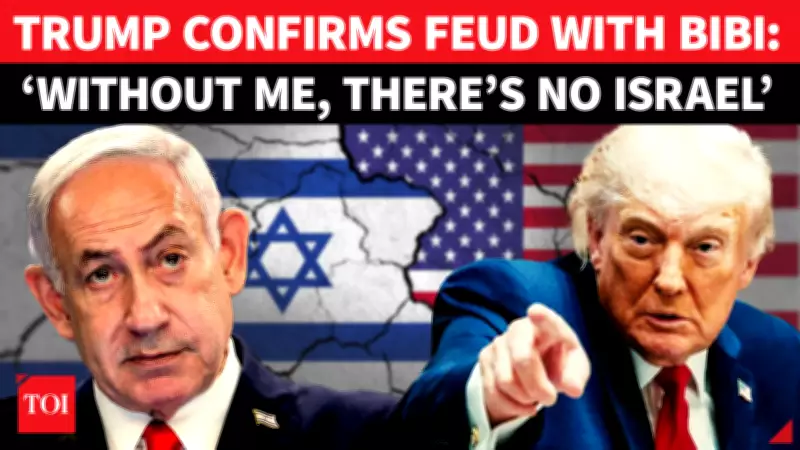 Trump's Explosive Rant Against Netanyahu: 'Israel Won't Exist Without Me'