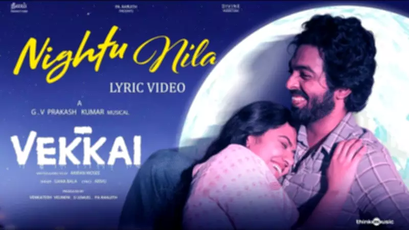 Vekkai Song Nightu Nila Lyrical Video Released Starring GV Prakash