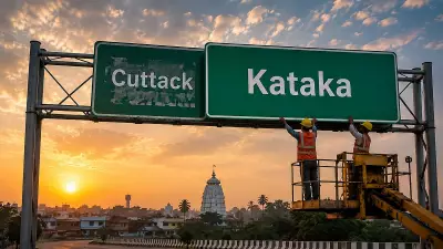 Odisha Renames 64 Places: 'Kataka' Replaces Cuttack