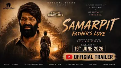 Samarpit: Father's Love Official Trailer Released Starring Annkit Yadavv and Jaya Bhattacharya