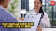 8 Things Hiring Managers Notice Within Seconds of Opening Your Resume