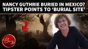 Anonymous Tip Triggers Search for Nancy Guthrie Near Unmarked Graves in Nogales