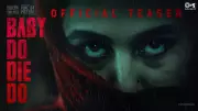Baby Do Die Do Official Teaser Released Starring Huma Qureshi