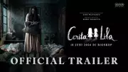 Cerita Lila Official Trailer Released: Indonesian Film Starring Lutesha