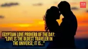 Egyptian Proverb: Love Is the Oldest Traveler in the Universe