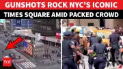 Gunfire Erupts in Times Square, Suspect Flees as Police Launch Chase Through Crowded Streets