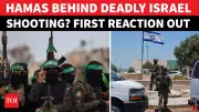 Hamas Praises Deadly Israel Shooting, Warns of More Attacks