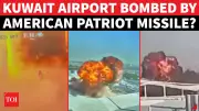 Iran Blames US Patriot Missile for Kuwait Airport Blast, Killing Indian
