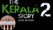Kerala High Court Judge Recuses from Hearing 'The Kerala Story 2' Plea
