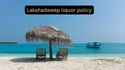 Lakshadweep Allows Regulated Liquor Sales to Boost Tourism