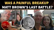 Matt Brown's Final Relationship Secrets Surface With Disturbing Witness Account