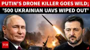 Moscow Claims 500 Ukrainian Drones Intercepted in 24 Hours: Mass Barrage Reported