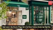 Ralph Lauren Opens Ralph's Coffee at Bicester Village for Luxury Shoppers