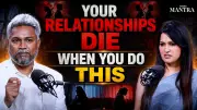 Relationships Start Dying When You Do This, Reveals Hemant Lawanghare