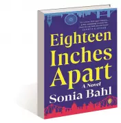 Review: Sonia Bahl's 'Eighteen Inches Apart' Explores Love, Loss, and Healing