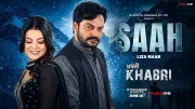 Saah Song from Punjabi Film Khabri Released Starring Lakhwinder Lakha