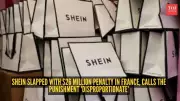 Shein Fined $26 Million in France Over Consumer Rule Breaches, Plans to Appeal