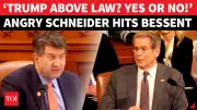 Shouting Match Erupts Between Rep. Schneider and Treasury Secretary Bessent in Hearing