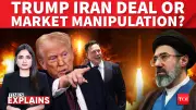 Trump Says 'Deal Soon' But Iran Balks; Market Manipulation Alleged