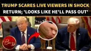 Trump's Oval Office Appearance Sparks Health Concerns After Week Away