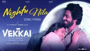 Vekkai Song Nightu Nila Lyrical Video Released Starring GV Prakash