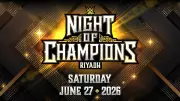 WWE Night of Champions 2026: Full Match Card, King & Queen of the Ring Finals Revealed